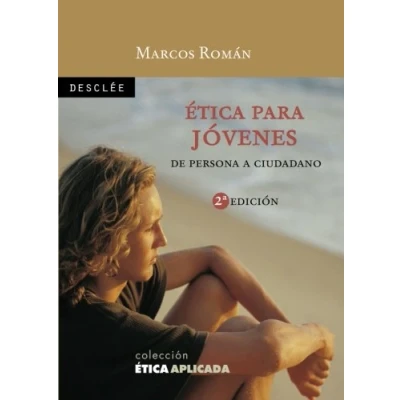 Imagen de Ética Para Jóvenes Fresado: e persona a ciudadano (Ética aplicada)