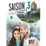 Imagen de Saison. Méthode de français. Niveaux B1. Livre eleve. Per le Scuole superiori. Con CD Audio. DVD ROM. espansione online (Vol. 3): Contient : 1 audio et 9782278080434