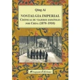 Imagen de Nostalgia Imperial: Cronicas De Viajeros Españoles Por China (1870 191