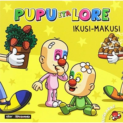 Imagen de Pupu Eta Lore Ikusi makusi