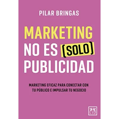 Imagen de Marketing no es (solo) publicidad (ACCION EMPRESARIAL)