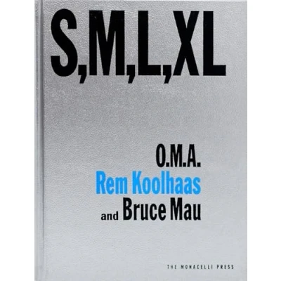 Imagen de S, M, L, XL Rem Koolhaas: O.M.A. Koolhaas and Bruce Mau (ARCHITECTURE)