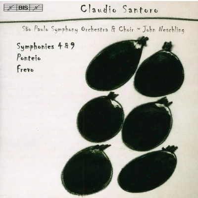 Imagen de Claudio Santoro: Symphonies 4 &amp; 9; Ponteio; Frevo