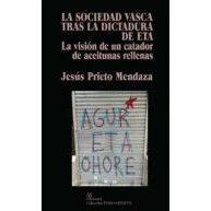 Imagen de La Sociedad Vasca Tras Dictadura De Eta. Visión Un Catad Or D