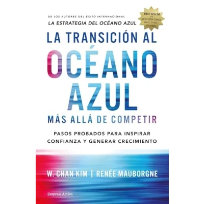 Imagen de La transición al océano azul: Más allá de competir (Gestión del conocimiento)