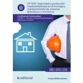 Imagen de Seguridad y protección medioambiental en el Montaje mantenimiento de sistemas domóticos e inmóticos. ELEM0111 inmóticos (SIN COLECCION)