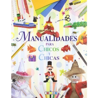 Imagen de Manualidades para chicos y chicas (Mis primeros libros)