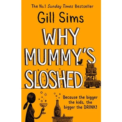 Imagen de Why Mummy S Sloshed