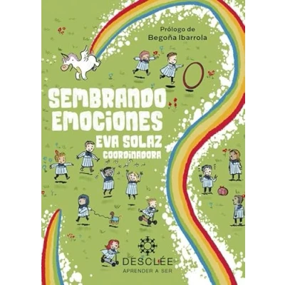 Imagen de Sembrando emociones: 0 (Aprender a ser)