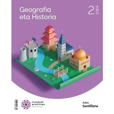 Imagen de GEOGRAFIA ETA HISTORIA 2 DBH MUNDUAK ERAIKITZEN (CONSTRUYENDO MUNDOS)