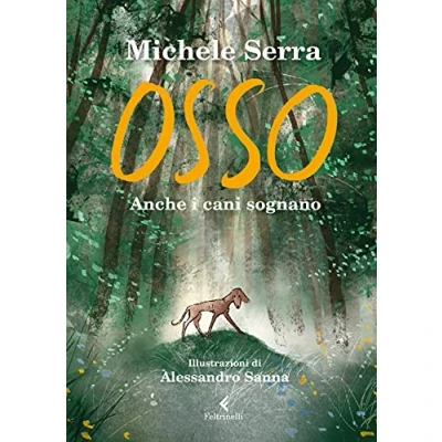 Imagen de Osso. Anche I Cani Sognano. Ediz. A Colori