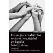 Imagen de Las mujeres en distintos sectores de actividad España: Evolución y liderazgo (Astrolabio Mujeres)