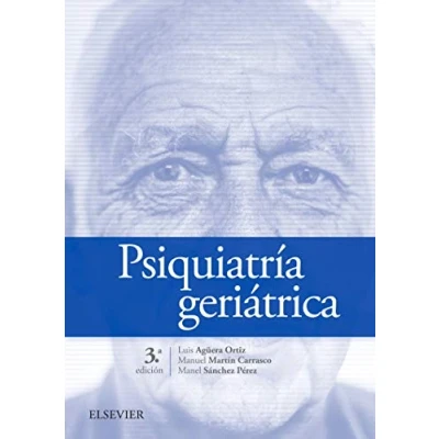 Imagen de Psiquiatría geriátrica, 3.ª Ed.