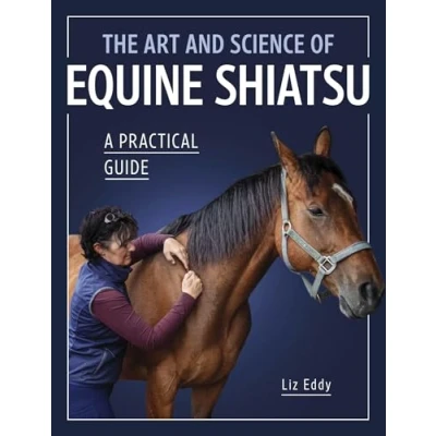Imagen de The Art And Science Of Equine Shiatsu (ebook)