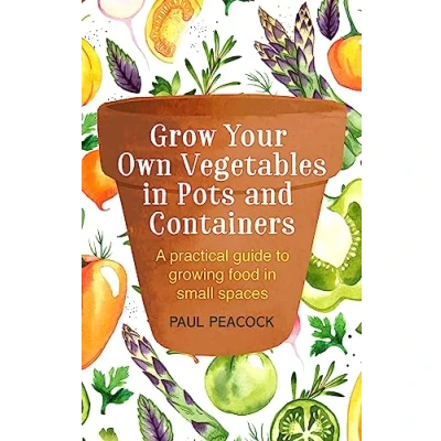 Imagen de Grow Your Own Vegetables In Pots And Containers (ebook)