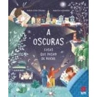 Imagen de A oscuras. Cosas que pasan de noche: noche (Álbumes ilustrados)