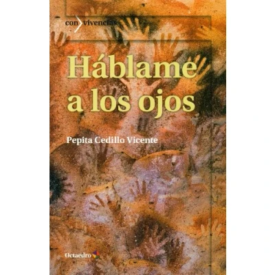 Imagen de Háblame a los ojos: 37 (Con vivencias)