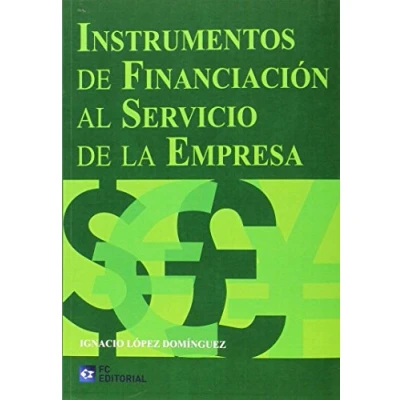 Imagen de Instrumentos de financiación al servicio la empresa (SIN COLECCION)