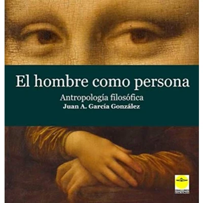 Imagen de El hombre como persona. Antropología filosófica (SIN COLECCION)