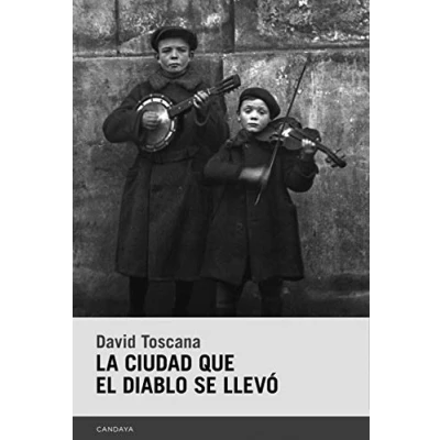Imagen de La ciudad que el diablo se llevó: 67 (NARRATIVA)