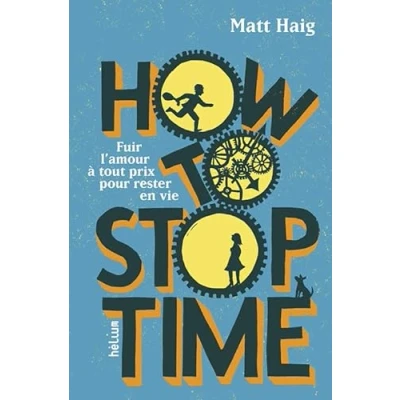 Imagen de How To Stop Time Matt Haig (autor)
