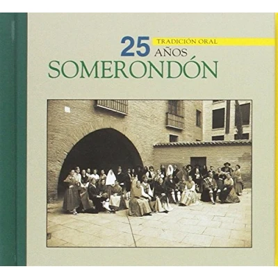 Imagen de Somerodon: 25 Años Tradicion Oral
