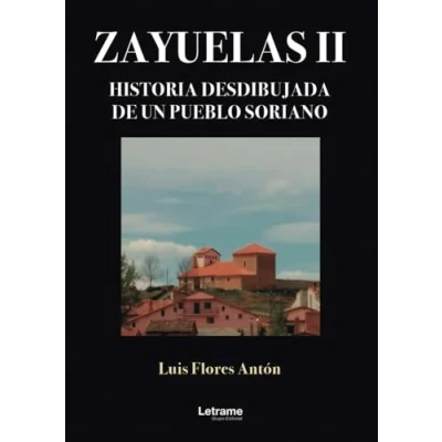 Imagen de ZAYUELAS II. Historia desdibujada de un pueblo soriano: 01