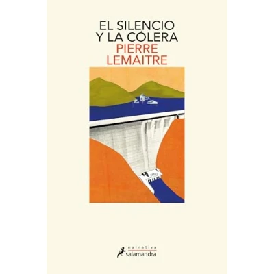 Imagen de El silencio y la cólera (Los años gloriosos 2) (Salamandra Narrativa)