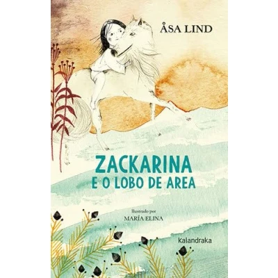 Imagen de Zackarina e o lobo de area (Sete Leguas)