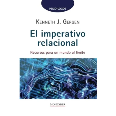 Imagen de El imperativo relacional: Recursos para un mundo al límite: 0 (Psico·Logos)