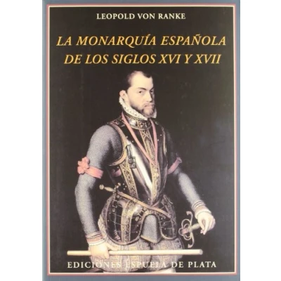 Imagen de La monarquía española de los siglos XVI y XVII: Introducción Jaime García Bernal (BIBLIOTECA HISTORIA)