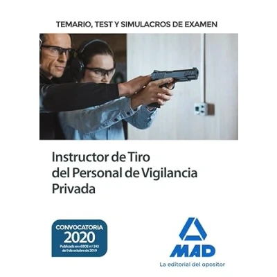 Imagen de Instructor de Tiro del Personal Vigilancia Privada. Temario, test y simulacros examen