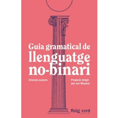 Imagen de Guia gramatical de llenguatge no binari CAT (2ª Ed.) (SINGULARS)