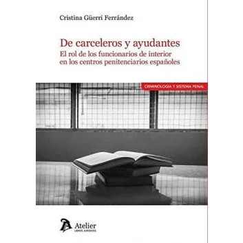Imagen de De carceleros y ayudantes. (DERECHO)