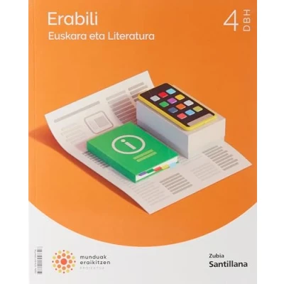 Imagen de EUSKARA ETA LITERATURA ERABILI 4 DBH MUNDUAK ERAIKITZEN (CONSTRUYENDO MUNDOS)