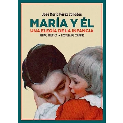 Imagen de María y él: Una elegía de la infancia: 202 (OTROS TITULOS)