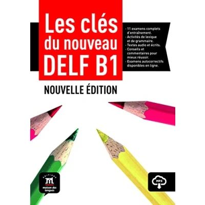 Imagen de Les Clés Du Nouveau Delf B1 : Livre Élève + Mp3 Nouvelle Edition