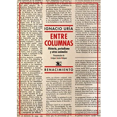 Imagen de Entre columnas: Historia, periodismo y otros animales: 186 (LOS CUATRO VIENTOS)
