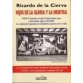 Imagen de Hijos de La Gloria y Mentira: Historia Los Vascos Entre Espa na Antiespa na: 2 (Serie Maxima)