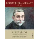 Imagen de Bernat Riera Alemany (1864 1926): Médico militar. Biografía intelectual: 25 (Plural)