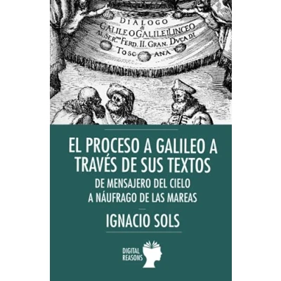 Imagen de EL Proceso a Galileo través de sus textos: 25 (ARGUMENTOS PARA SIGLO XXI)