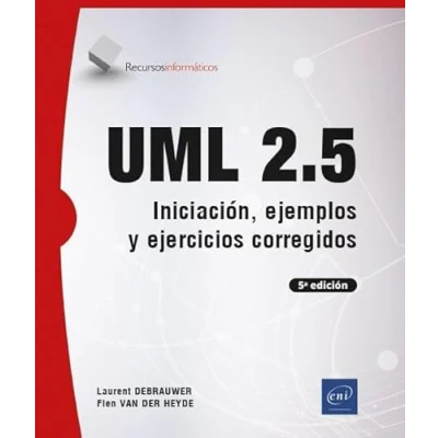 Imagen de Uml 2.5: Iniciación, ejemplos y ejercicios (Recursos Informáticos)