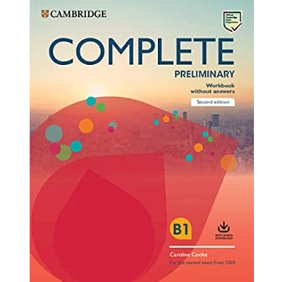 Imagen de Complete Preliminary Second edition. Workbook without answers with Audio Download.: For the Revised Exam from 2020