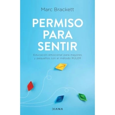 Imagen de Permiso para sentir: Educación emocional mayores y pequeños con el método RULER (Autoconocimiento)