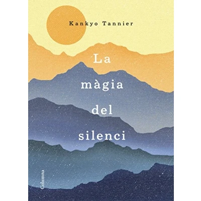 Imagen de La màgia del silenci (NO FICCIÓ COLUMNA)