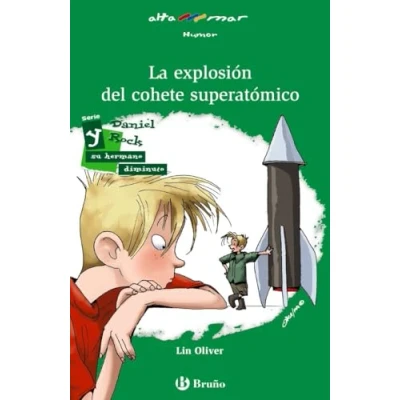 Imagen de La explosión del cohete superatómico (Castellano A PARTIR DE 10 AÑOS ALTAMAR)