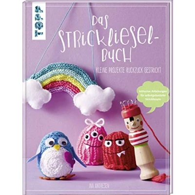 Imagen de Das Strickliesel Buch: Kleine Projekte ruckzuck gestrickt