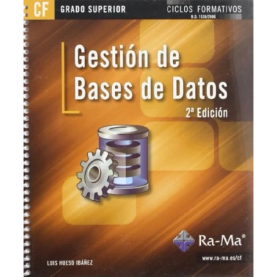 Imagen de Gestión de bases datos. 2ª Edición (GRADO SUPERIOR) (INFORMATICA GENERAL)