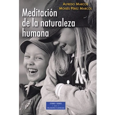 Imagen de MEDITACION DE LA NATURALEZA HUMANA (ESTUDIOS Y ENSAYOS)