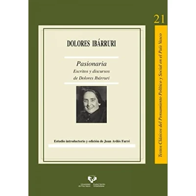 Imagen de Pasionaria. Escritos y discursos de Dolores Ibárruri: 21 (Textos Clásicos del Pensamiento Político Social en el País Vasco)